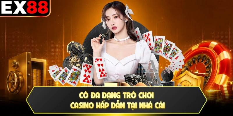 Có đa dạng trò chơi casino hấp dẫn tại nhà cái